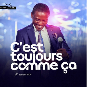 C’est Toujours Comme Ça by Tintini Sidi