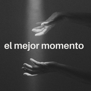 el mejor momento by el castillito