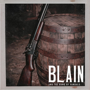 Say a Prayer for Me by Blain and the Band of Vandals