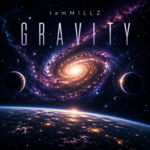 Gravity by IamMILLZ