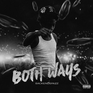 Both Ways by Backendspazz