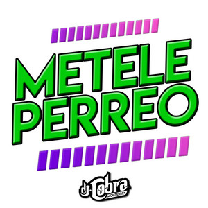 DJ Cobra Monterrey - Metele Perreo