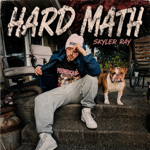 Hard Math by Skyler Ray