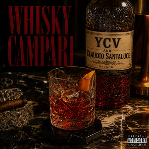WHISKY CAMPARI by YCV, Claudio Santaluce