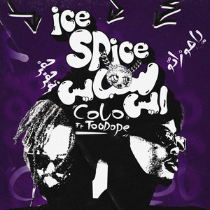 Colo & TooDope - Ice spice