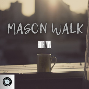 Horizon by Mason Walk