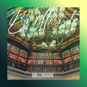 Brillante by MILLONAIRE ON THE BEAT