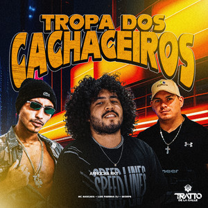 Tropa dos Cachaceiros (feat. Skorps) [Arrocha Rkt]