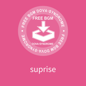 suprise by マニーラ