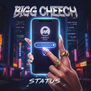 Status by Bigg Cheech