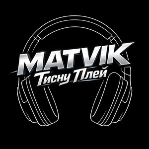Тисну play by Matvik