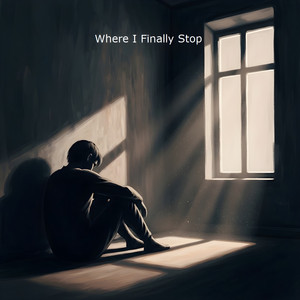 HECTOR HUGO CAZARES CORONA - Where I Finally Stop