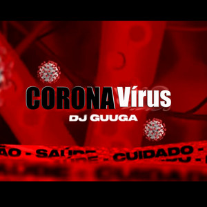 DJ Guuga - Coronavírus