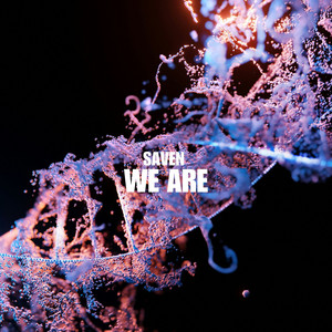 We Are (Radio edit) by Saven