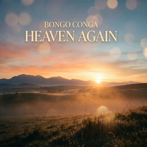 Heaven Again by Bongo Conga
