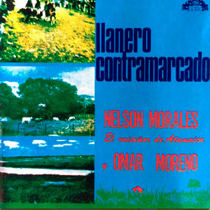 Nelson Morales - Llanero Contramarcado