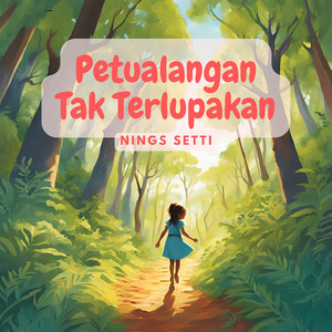 Nings Setti - Petualangan Tak Terlupakan