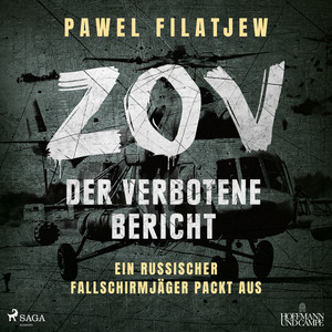 ZOV – Der verbotene Bericht: Ein russischer Fallschirmjäger packt aus