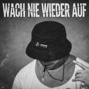 wach nie wieder auf by Nosim, KIEFY