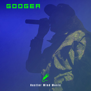Googer by Hustler Mind Music