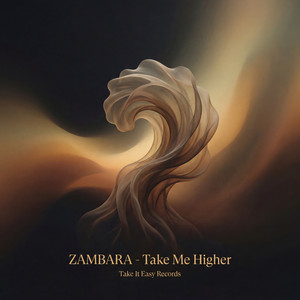 Take Me Higher by ZAMBARA