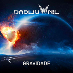 A Gravidade — Dabliu Nil