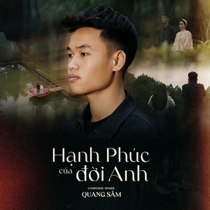 Hạnh Phúc Của Đời Anh