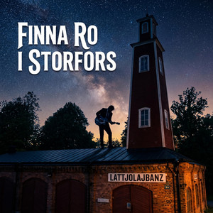 Finna ro i Storfors by LATTJOLAJBANZ