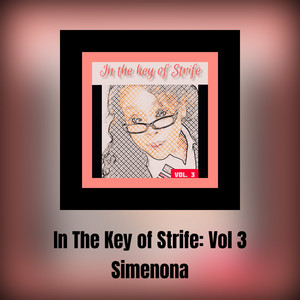 Simenona - In the Key of Strife: Vol 3