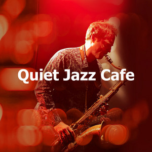 Quiet Jazz Cafe album