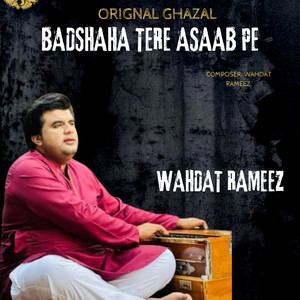 Badshaha Tere Asaab Pe