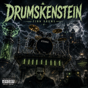 Drumskenstein by FINN DRUMS