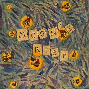 moon's rose by maybe so