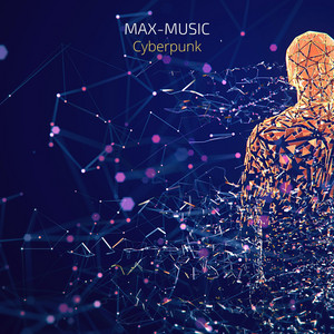 Max-Music - Cyberpunk