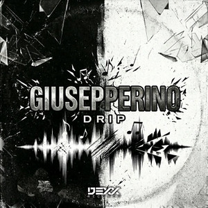 Drip - Original Mix by Giusepperino