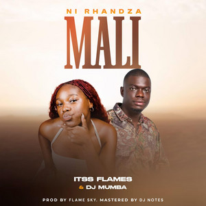 Ni Rhandza Mali by Flames, Dj Mumba