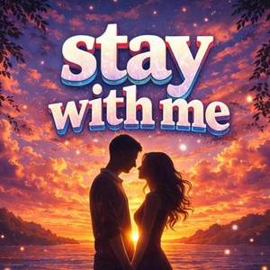 Stay Withme by Love styla