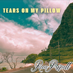 Tears On My Pillow