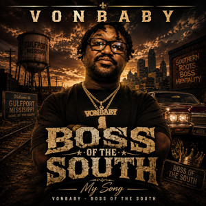 Boss Of The South by VonBaby