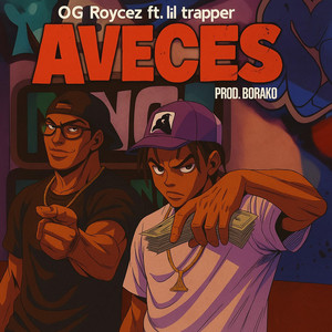 aveces (feat. little trapper)