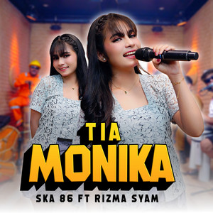 SKA 86 - TIA MONIKA (feat. RIZMA SYAM)