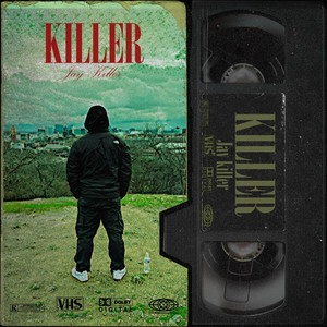 Killer by Jay Killer