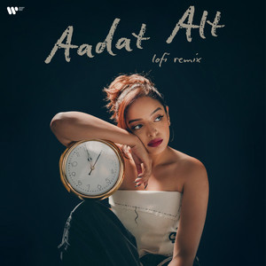 Aadat (Alt - Lofi Remix)