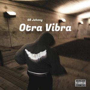 Otra Vibra by SR Johnny