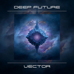 Vector by DEEP FUTURE