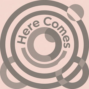 Here Comes by Vespera Holm