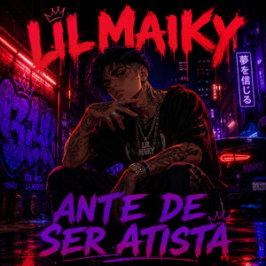 Ante de yo se Artista by Lil maiky
