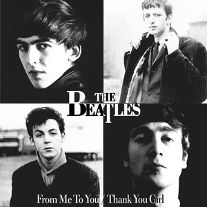 From Me To You / Thank You Girl - Single by The Beatles | Spotify