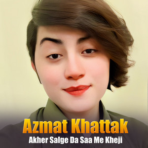Azmat Khattak - Pa Zra Ghamjana Yama More