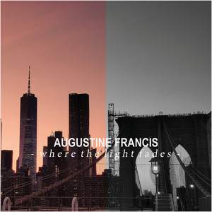 Where The Light Fades by Augustine Francis